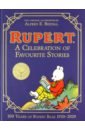 Rupert Bear. A Celebration of Favourite Stories kingfisher rupert madame pamplemousse and the enchanted sweet shop