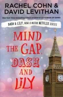 Levithan David, Cohn Rachel - Mind the Gap, Dash and Lily