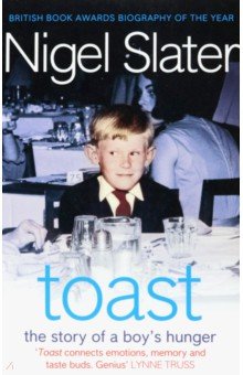 

Toast. The Story of a Boy's Hunger