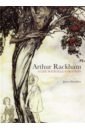Hamilton James Arthur Rackham. A Life with Illustration james alice unworry doodle book