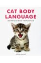 Warner Trevor Cat Body Language. 100 Ways To Read Their Signals