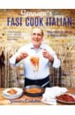 Contaldo Gennaro Gennaro's Fast Cook Italian. From Fridge to Fork in 40 Minutes or Less contaldo gennaro gennaro s passione the classic italian cookery book