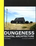 Dungeness. Coastal Architecture