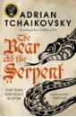 Tchaikovsky Adrian The Bear and the Serpent tchaikovsky adrian salute the dark