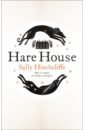 цена Hinchcliffe Sally Hare House