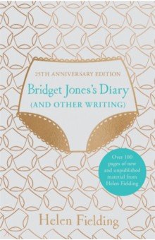 Fielding Helen - Bridget Jones's Diary (And Other Writing)