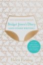 Fielding Helen Bridget Jones's Diary (And Other Writing) fielding helen bridget jones s diary and other writing