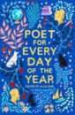 A Poet for Every Day of the Year a poet for every day of the year