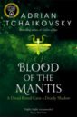 Tchaikovsky Adrian Blood of the Mantis tchaikovsky adrian seal of the worm
