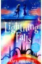 Wilson Amy Lightning Falls wilson a lightning falls
