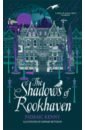 Kenny Padraig The Shadows of Rookhaven hocking a from the earth to the shadows