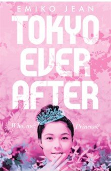 Tokyo Ever After Macmillan Children's Books