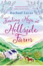 Lucas Rachael Finding Hope at Hillside Farm almond david a song for ella grey
