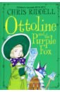 Riddell Chris Ottoline and the Purple Fox ottoline goes to school