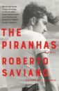 Saviano Roberto The Piranhas saviano r savage kiss