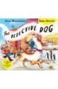 Donaldson Julia The Detective Dog donaldson julia the detective dog sticker book