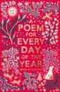 A Poem for Every Day of the Year a poem for every day of the year