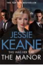 Keane Jessie The Manor keane jessie dangerous