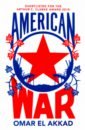 El Akkad Omar American War civil war – invaders cd