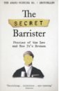 The Secret Barrister The Secret Barrister. Stories of the Law and How It's Broken rossetti shustak bernadette i love you through and through
