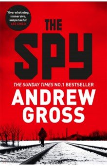Gross Andrew - The Spy