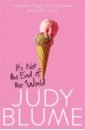 blume judy it s not the end of the world Blume Judy It's Not the End of the World
