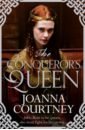 Courtney Joanna The Conqueror's Queen