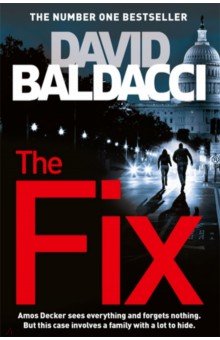 Baldacci David - The Fix