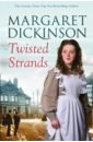 Dickinson Margaret Twisted Strands dickinson margaret the buffer girls