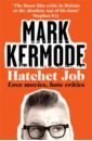 Kermode Mark Hatchet Job aldred j licence to be bad