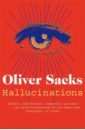 Sacks Oliver Hallucinations