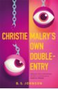 Johnson B. S. Christie Malry's Own Double-Entry johnson b s christie malry s own double entry