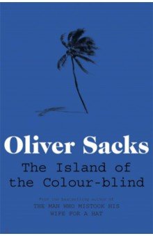 Sacks Oliver - The Island of the Colour-blind