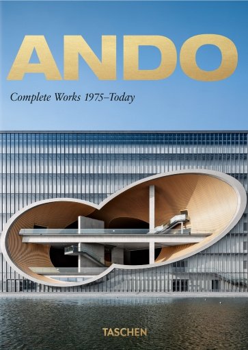 Ando. Complete Works 1975–Today