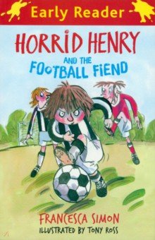 Simon Francesca - Horrid Henry and the Football