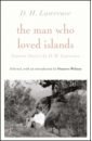 Lawrence David Herbert The Man Who Loved Islands. Sixteen Stories mallaskoski last laugh amber lager
