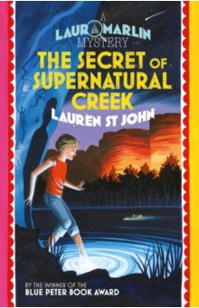 St John Lauren - The Secret of Supernatural Creek