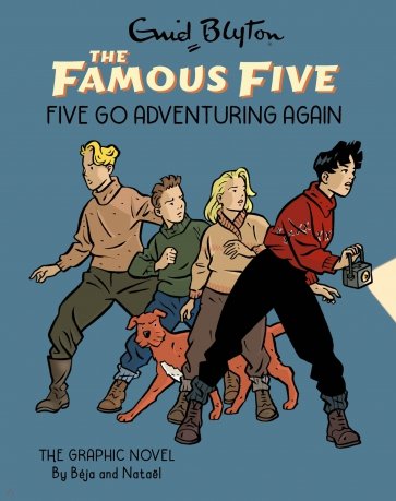 Five Go Adventuring Again. Book 2
