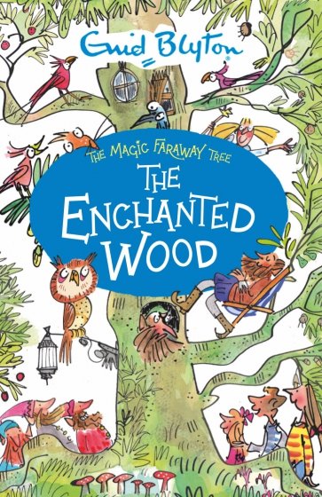 The Enchanted Wood