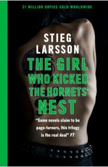 Larsson Stieg - The Girl Who Kicked the Hornets' Nest