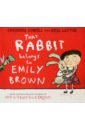 Cowell Cressida That Rabbit Belongs To Emily Brown my christmas toy box board book