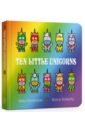 Brownlow Mike Ten Little Unicorns brownlow mike ten little pirates sticker activity book