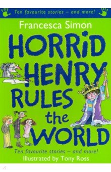 Horrid Henry Rules the World