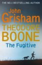 glenny misha nemesis the hunt for brazil’s most wanted criminal Grisham John Theodore Boone. The Fugitive