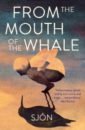 Sjon From the Mouth of the Whale sjon the whispering muse