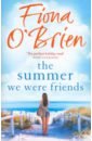 цена O`Brien Fiona The Summer We Were Friends