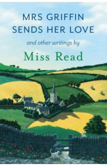 

Mrs Griffin Sends Her Love and other writings