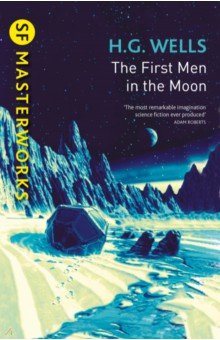 Wells Herbert George - The First Men In The Moon