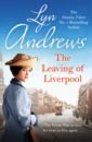 Andrews Lyn The Leaving of Liverpool williams brian world war i