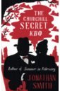 Smith Jonathan The Churchill Secret KBO smith jonathan the churchill secret kbo